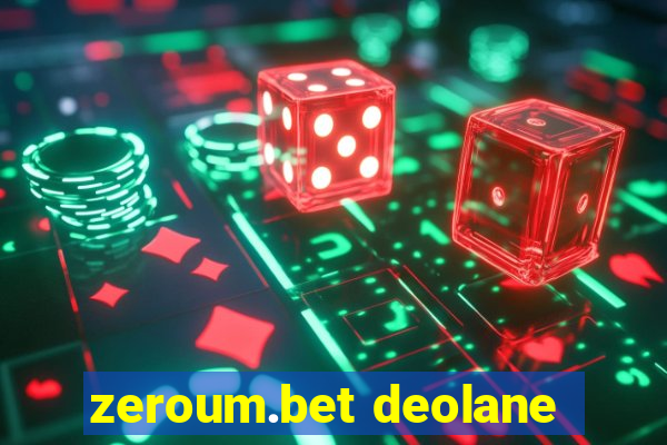 zeroum.bet deolane